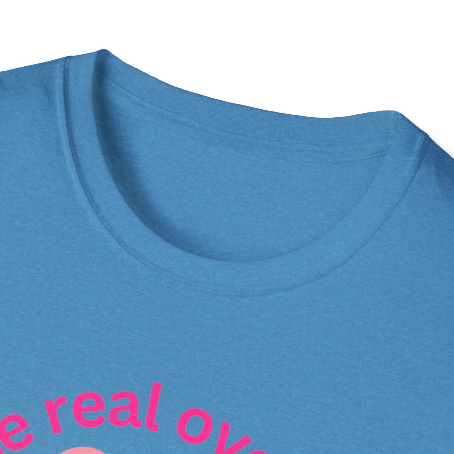 Unisex Softstyle T-Shirt - "He Chose Real Over Perfect" & "Real Women Don't Need to Pretend" Inspirational Tee