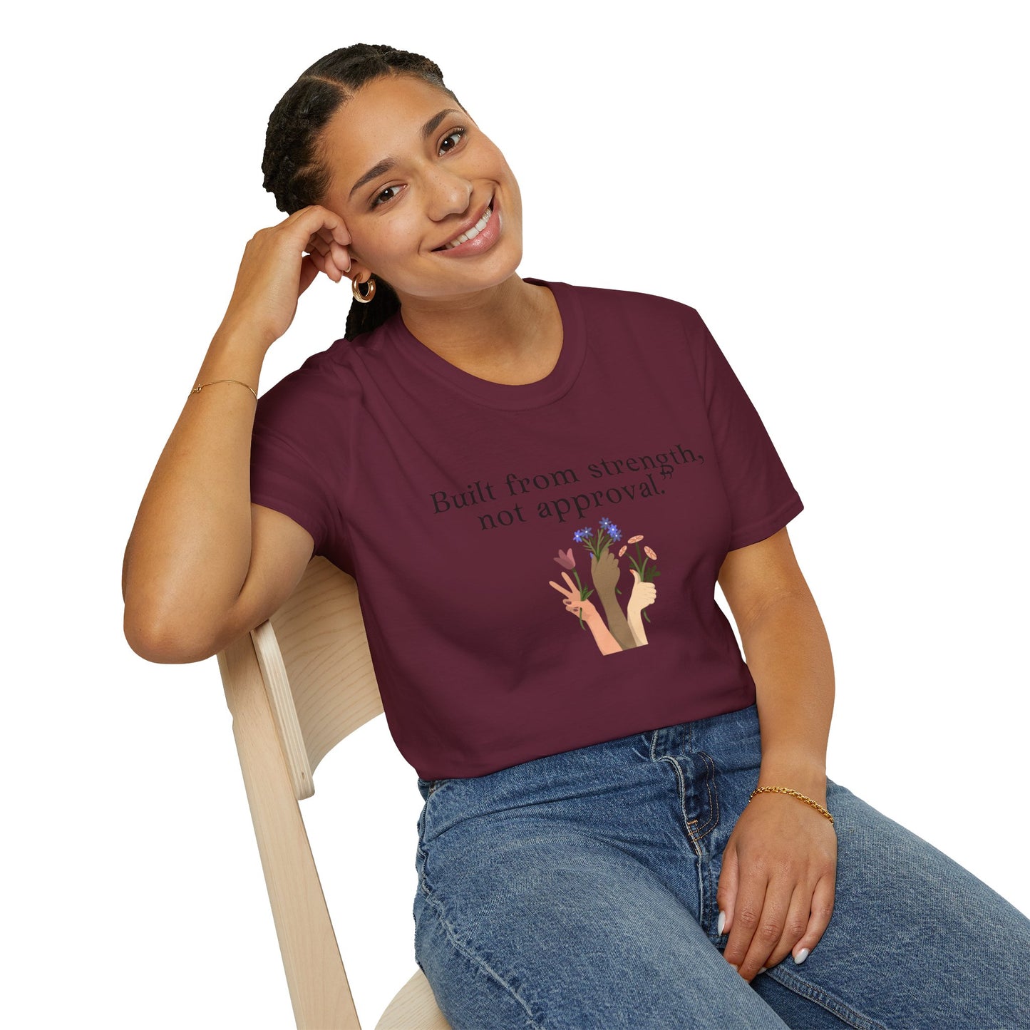 Empowerment Quote T-Shirt - "Built from Strength, Not Approval" - Unisex Softstyle Tee
