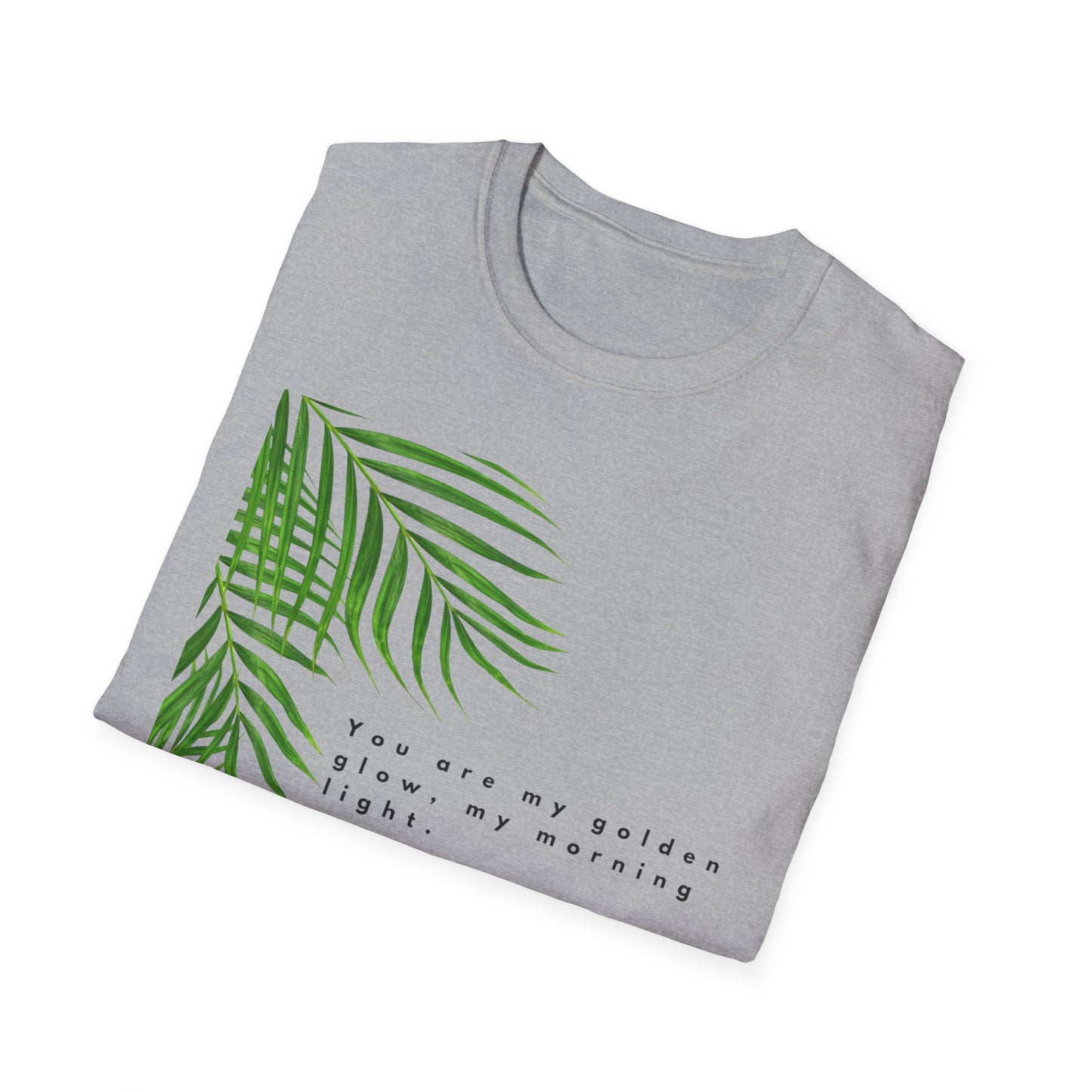 Tropical Inspiration Unisex Softstyle T-Shirt - "You Are My Golden Glow"