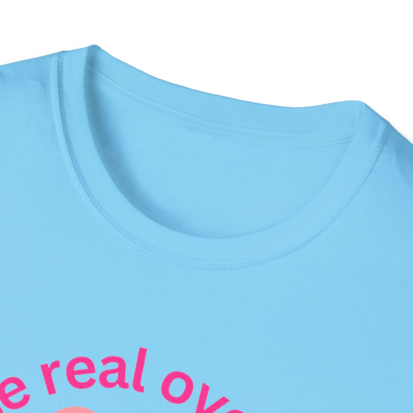 Unisex Softstyle T-Shirt - "He Chose Real Over Perfect" & "Real Women Don't Need to Pretend" Inspirational Tee