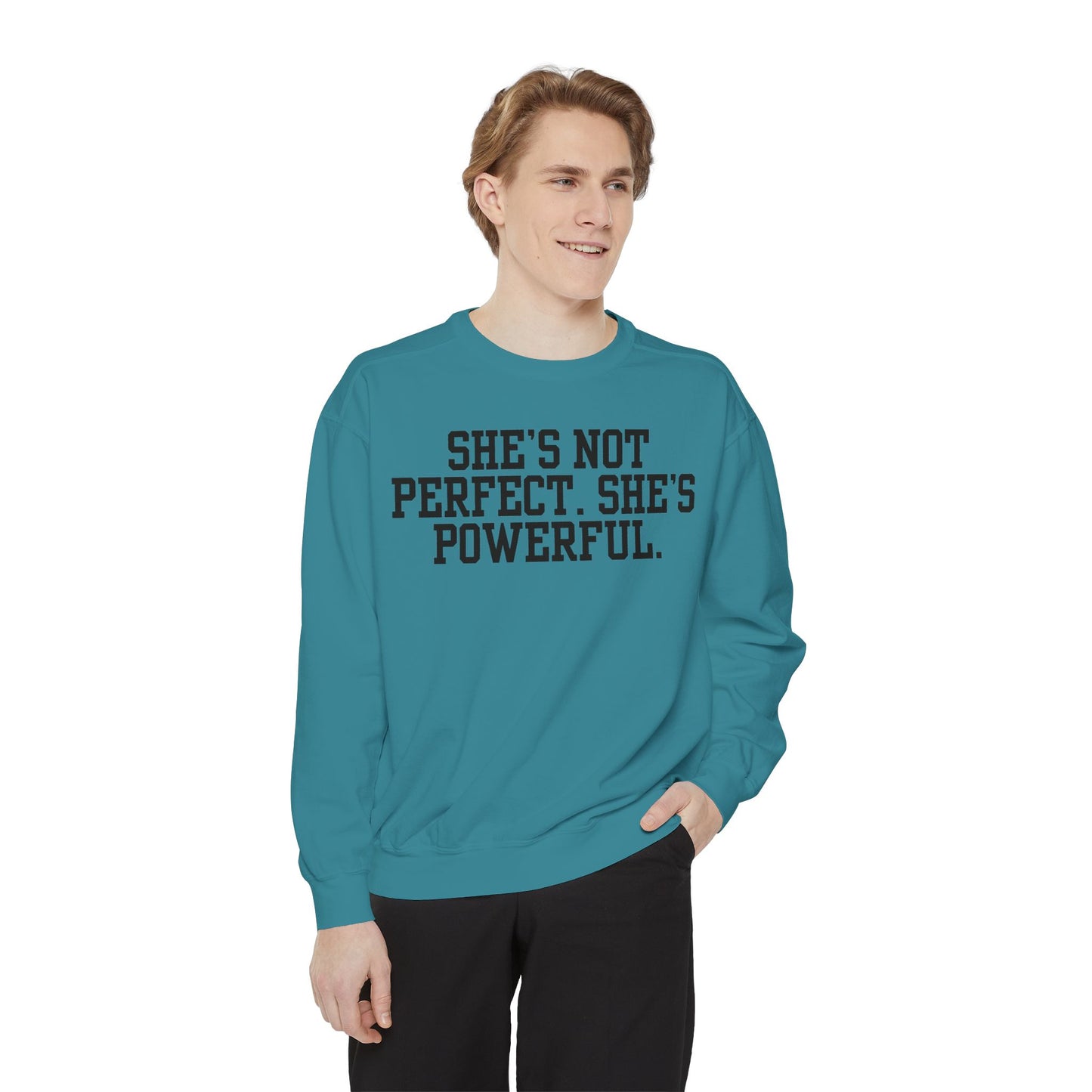 Empowerment Unisex Sweatshirt - She's Not Perfect. She's Powerful.
