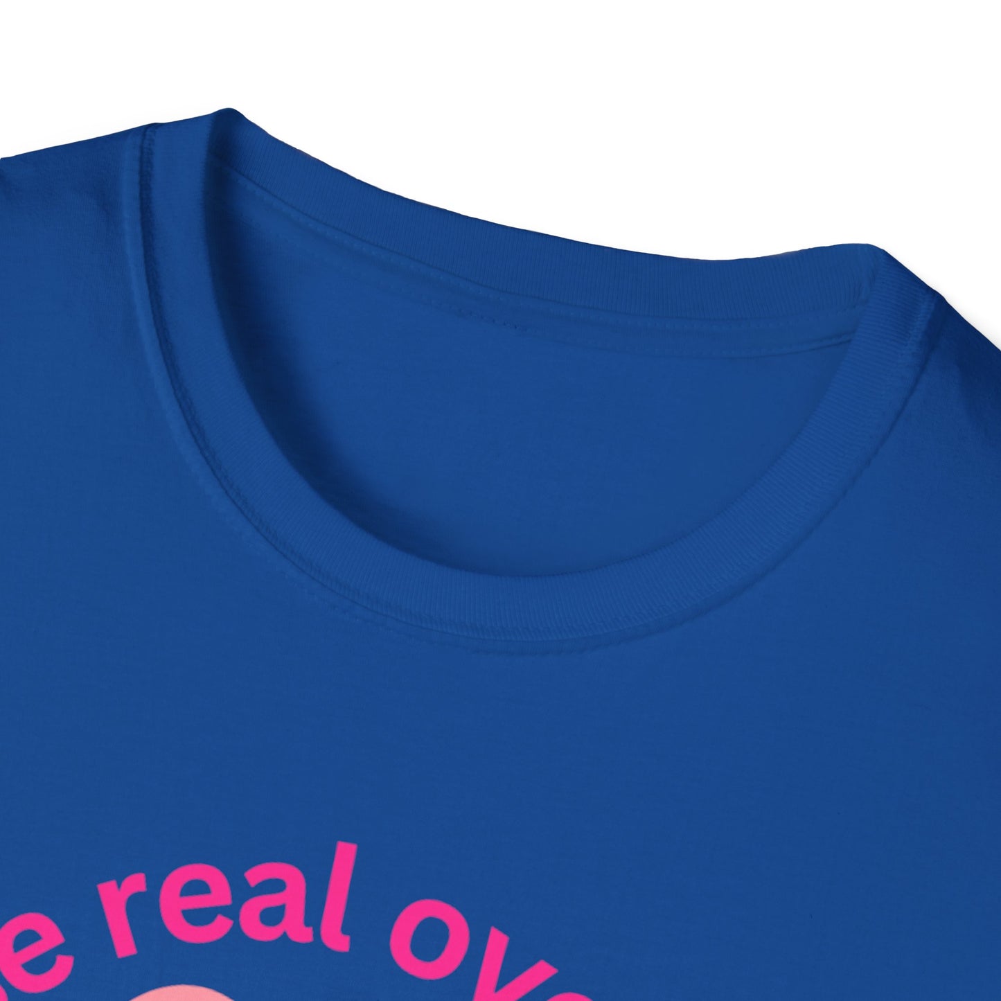 Unisex Softstyle T-Shirt - "He Chose Real Over Perfect" & "Real Women Don't Need to Pretend" Inspirational Tee