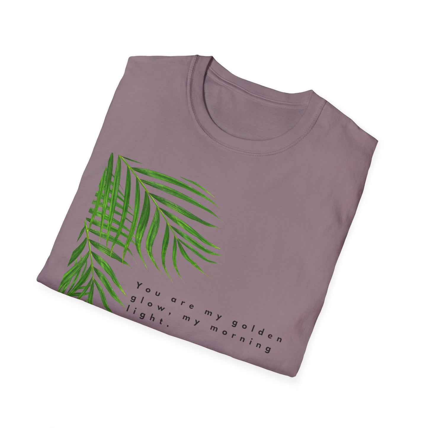 Tropical Inspiration Unisex Softstyle T-Shirt - "You Are My Golden Glow"