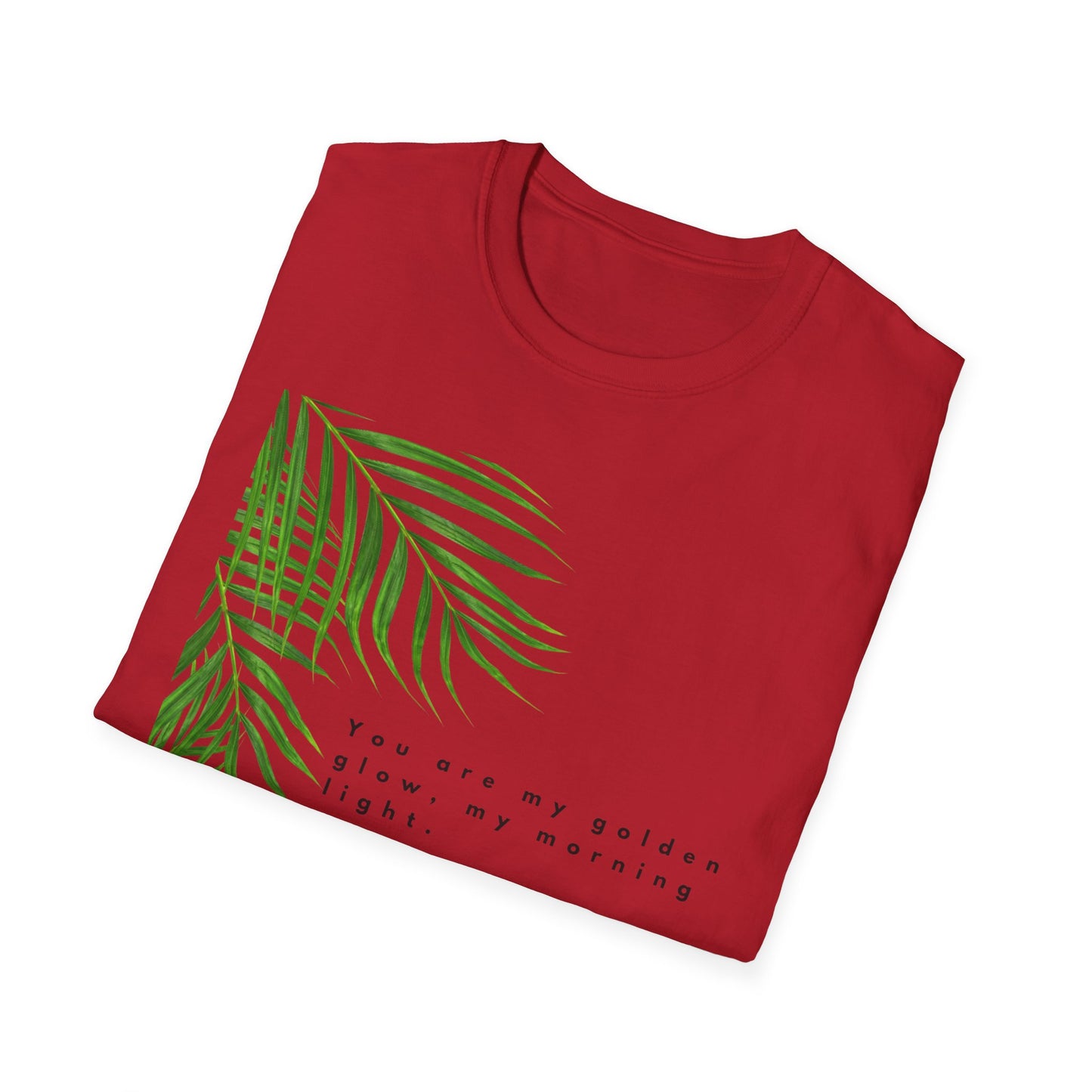 Tropical Inspiration Unisex Softstyle T-Shirt - "You Are My Golden Glow"