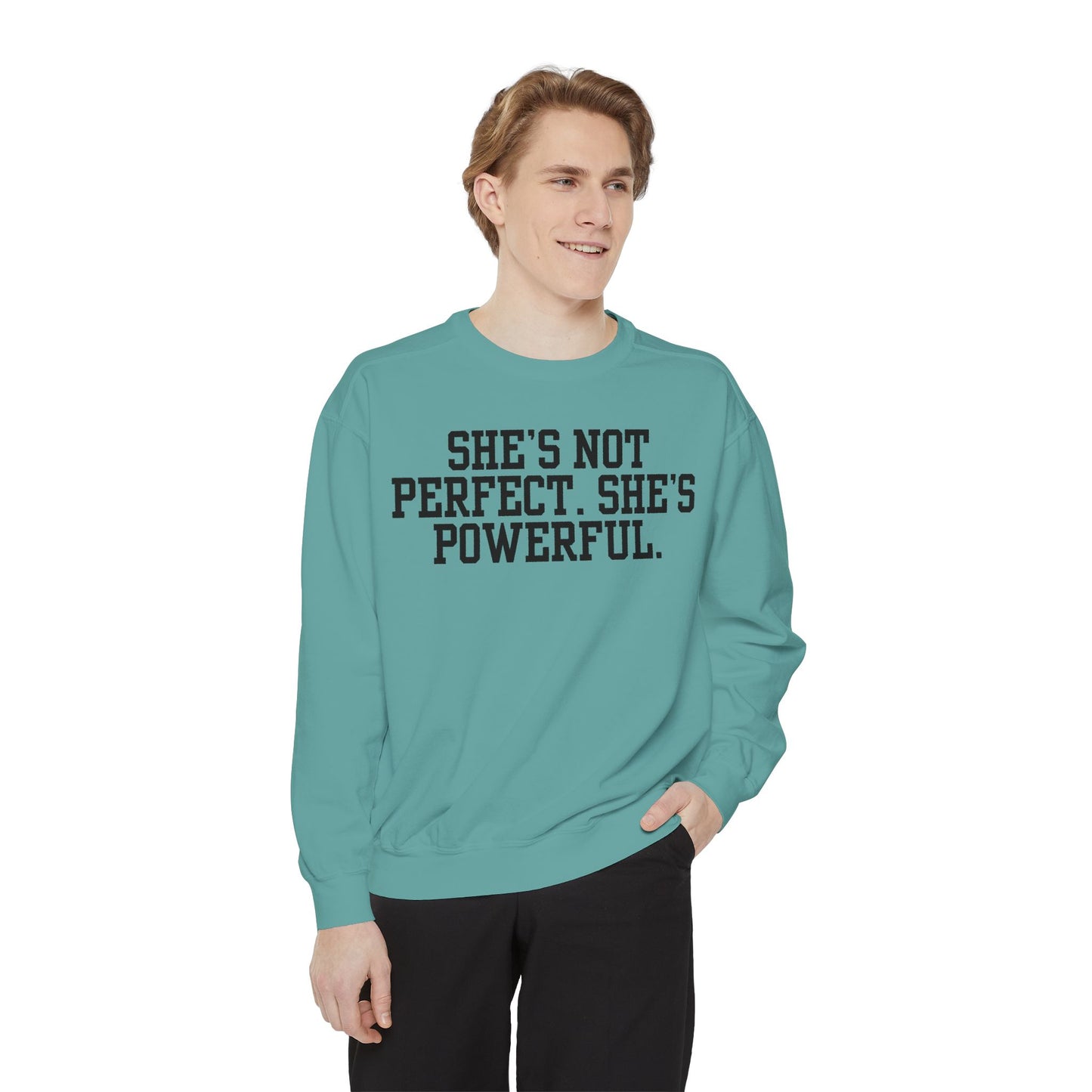 Empowerment Unisex Sweatshirt - She's Not Perfect. She's Powerful.