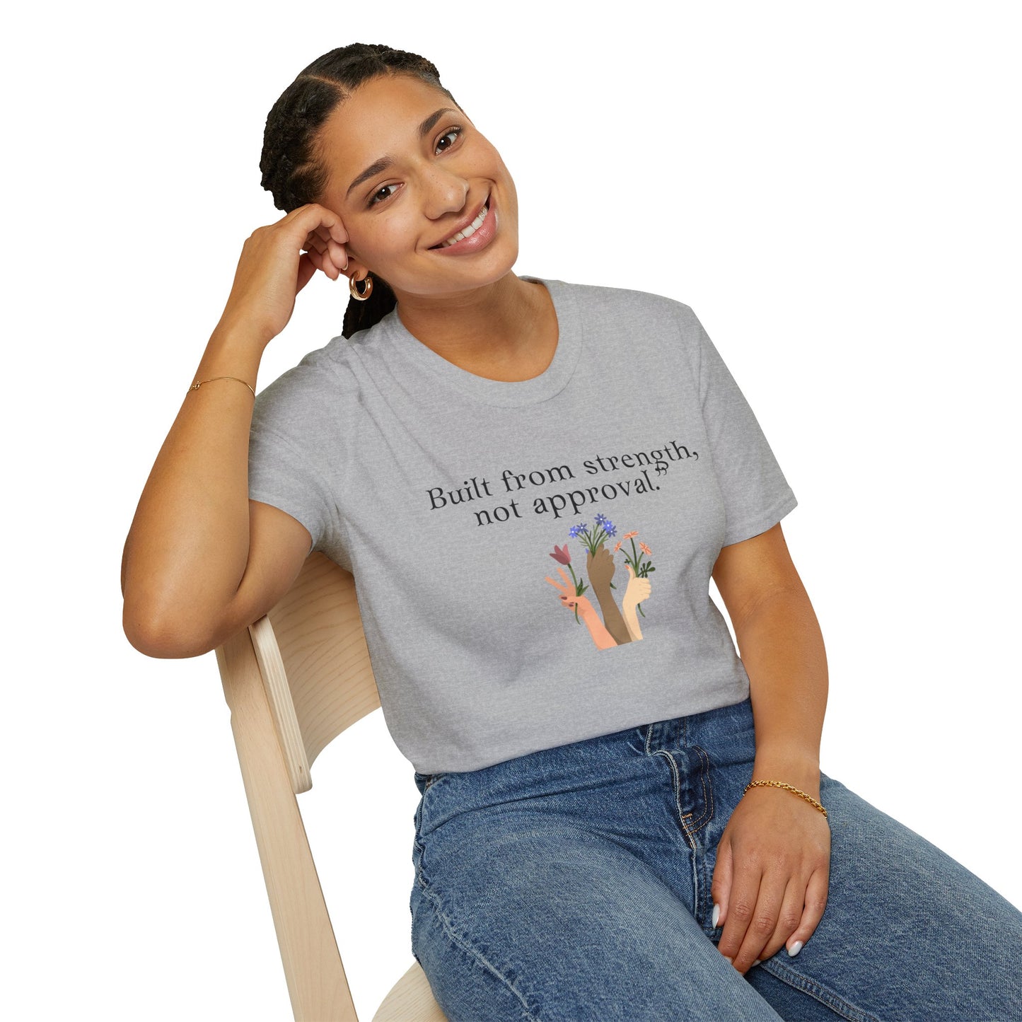 Empowerment Quote T-Shirt - "Built from Strength, Not Approval" - Unisex Softstyle Tee