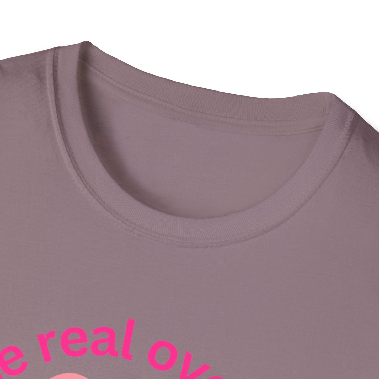 Unisex Softstyle T-Shirt - "He Chose Real Over Perfect" & "Real Women Don't Need to Pretend" Inspirational Tee
