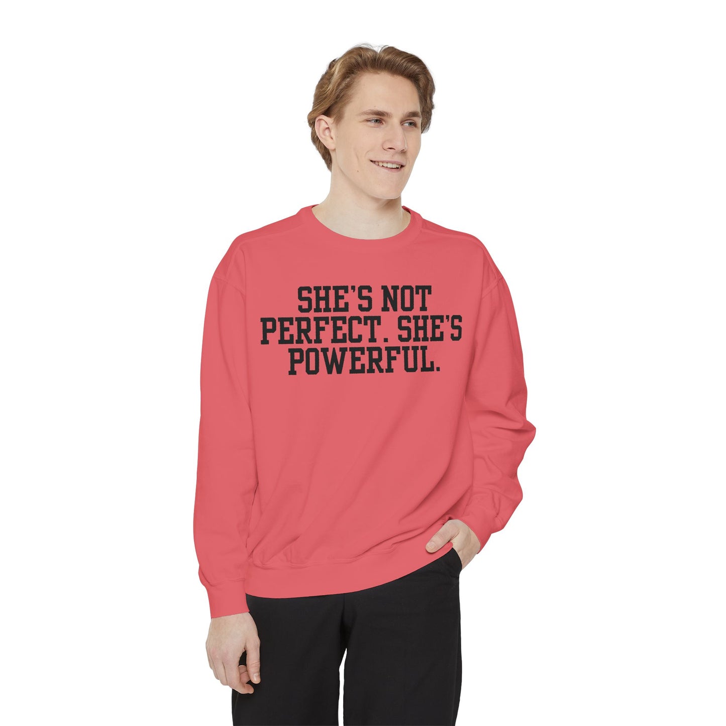 Empowerment Unisex Sweatshirt - She's Not Perfect. She's Powerful.