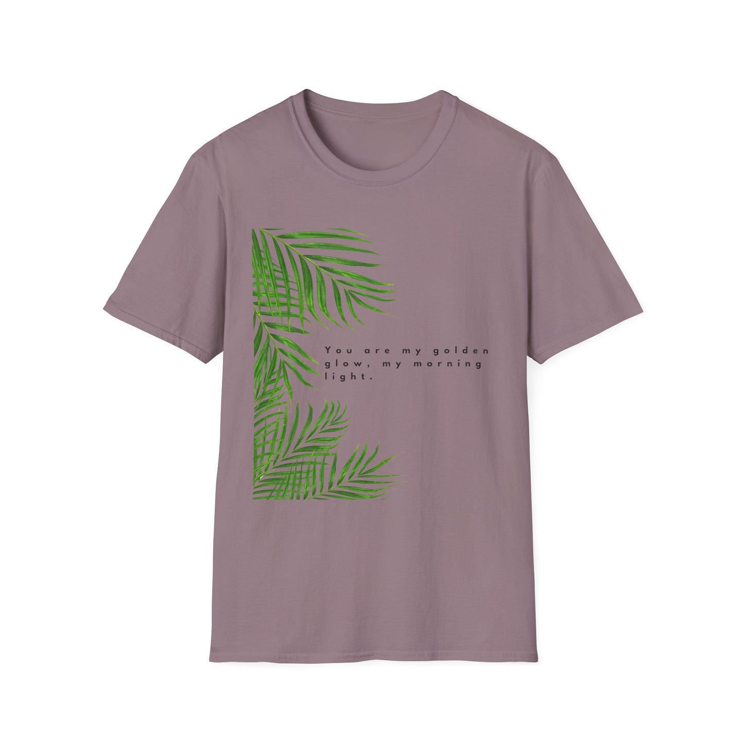 Tropical Inspiration Unisex Softstyle T-Shirt - "You Are My Golden Glow"