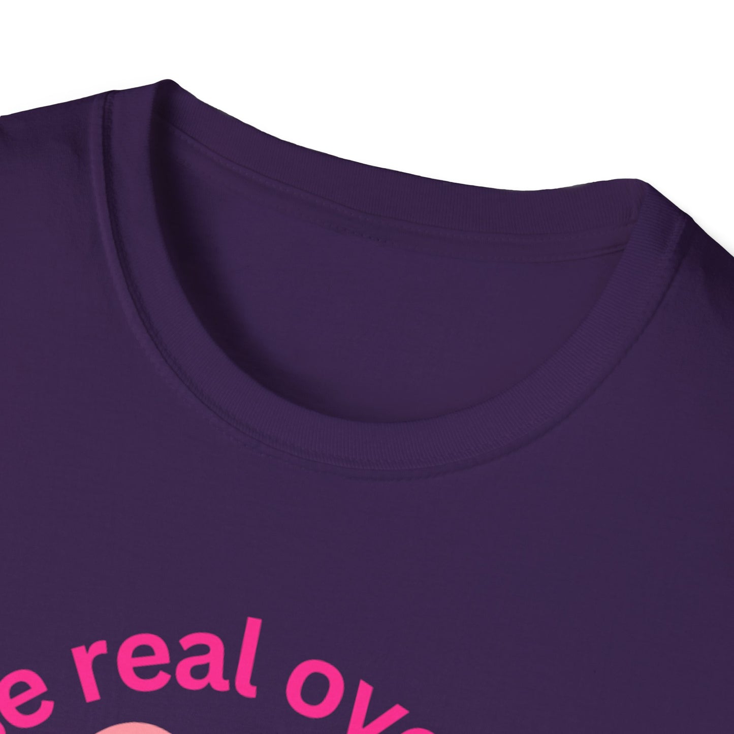 Unisex Softstyle T-Shirt - "He Chose Real Over Perfect" & "Real Women Don't Need to Pretend" Inspirational Tee