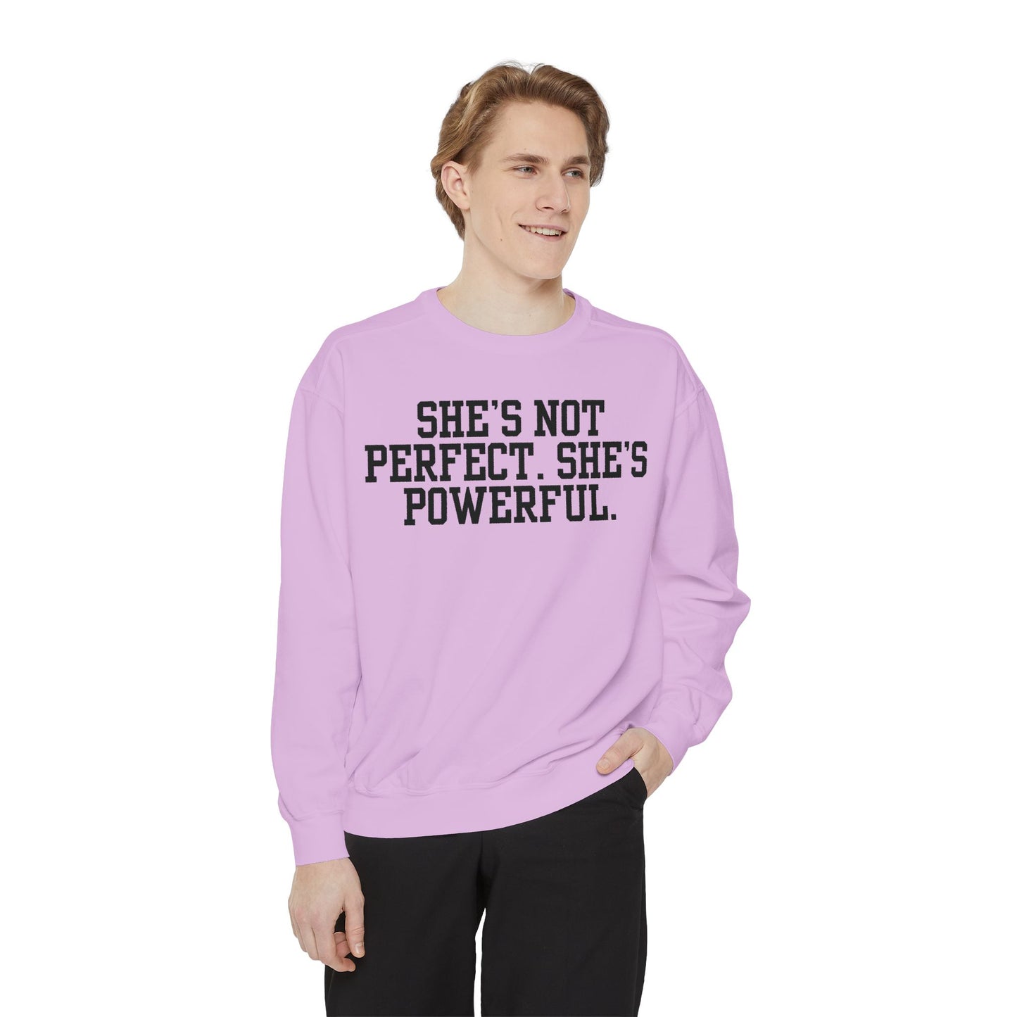 Empowerment Unisex Sweatshirt - She's Not Perfect. She's Powerful.