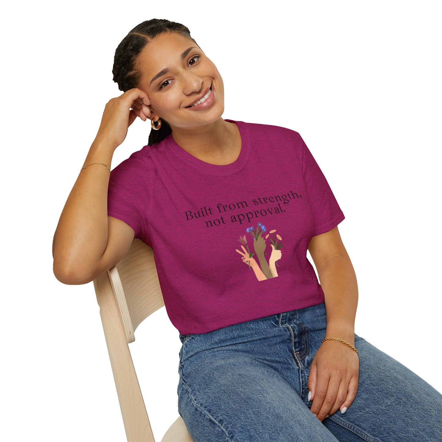 Empowerment Quote T-Shirt - "Built from Strength, Not Approval" - Unisex Softstyle Tee