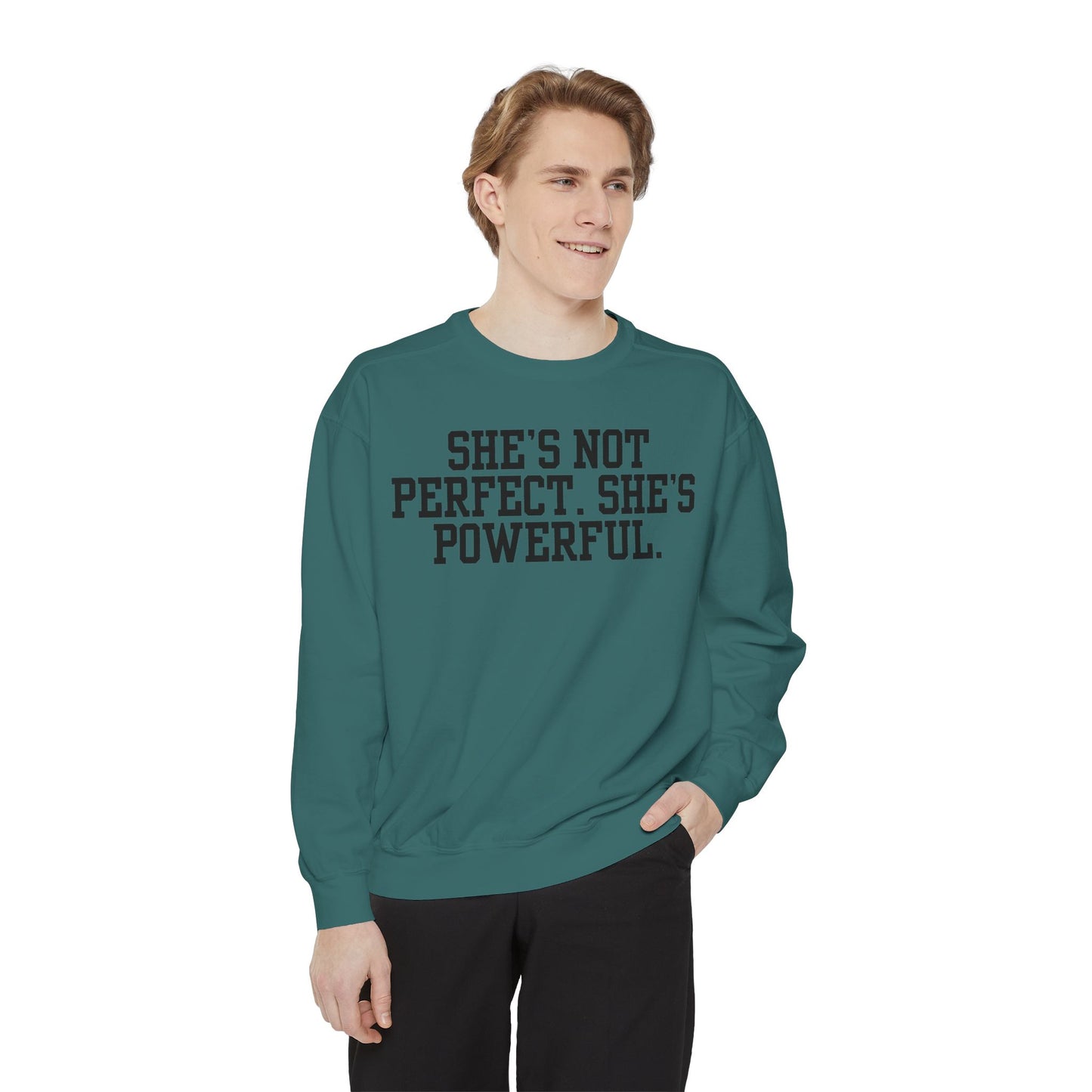 Empowerment Unisex Sweatshirt - She's Not Perfect. She's Powerful.